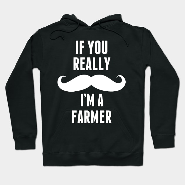 If You Really I’m A Farmer – T & Accessories Hoodie by roxannemargot